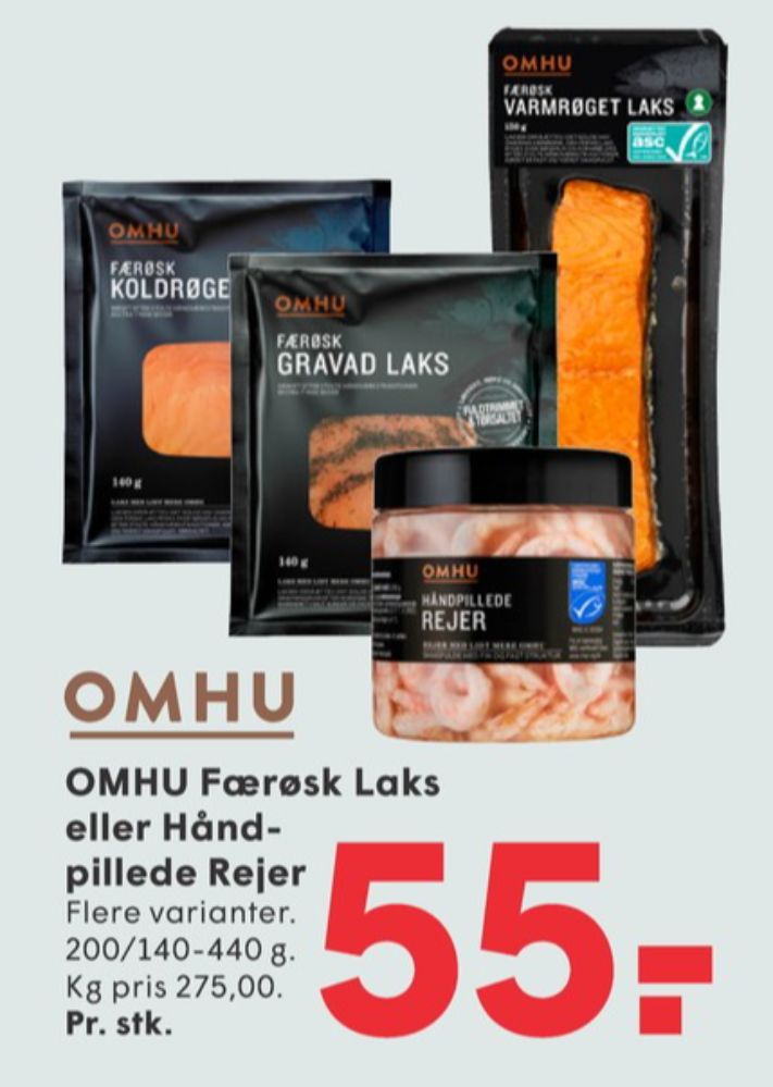 OMHU, Laks i skiver