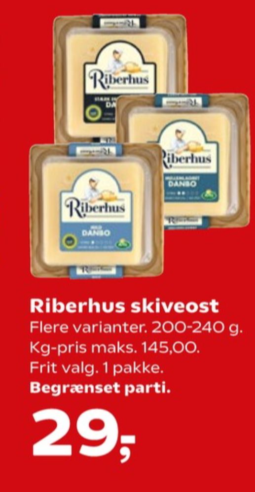 Riberhus, Skiveost Danbo Mild
