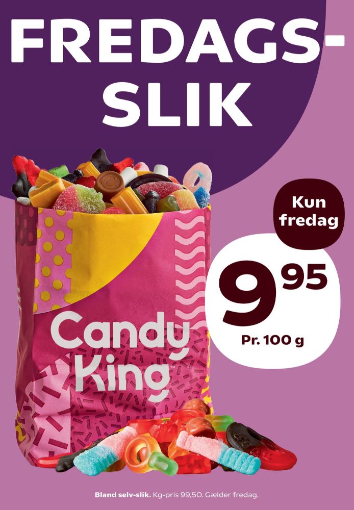 Candy King, Bland selv slik