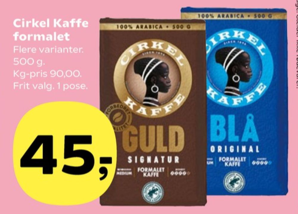 Cirkel Guld, Kaffe Formalet