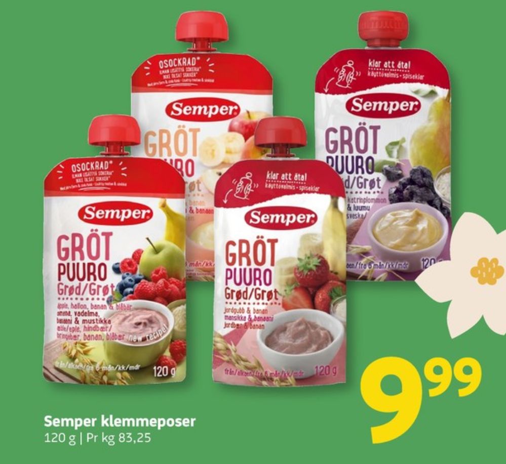 Semper, Grød
