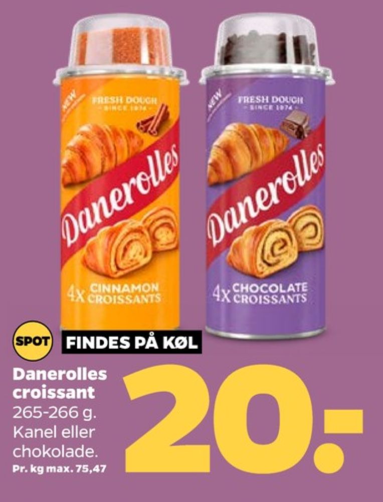 Danerolles, Croissantdej Kanel