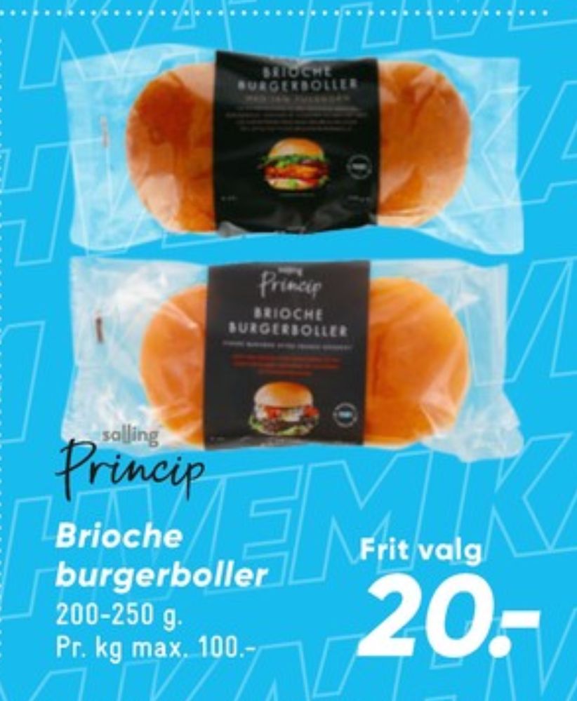 Salling Princip, Brioche Burgerboller