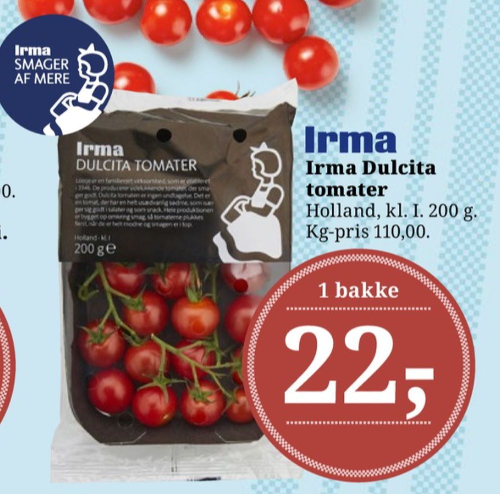 Irmas, Tomater