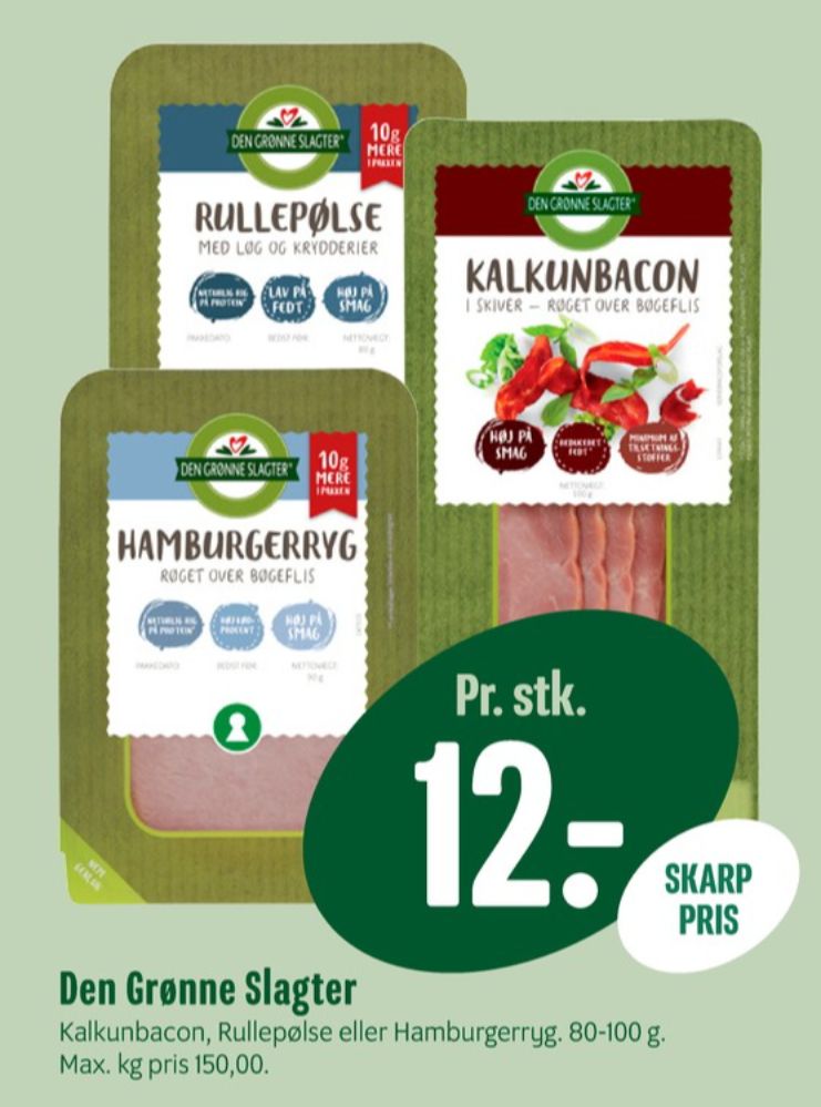 Den Grønne Slagter, Kalkunbacon