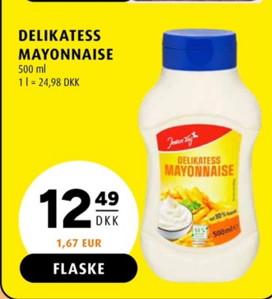 Jeden Tag, Mayonnaise