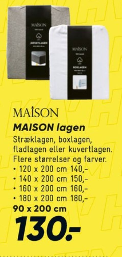 Maison, Lagen