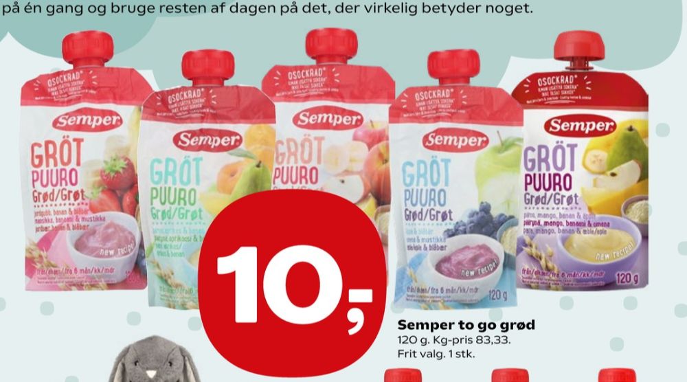 Semper, Grød
