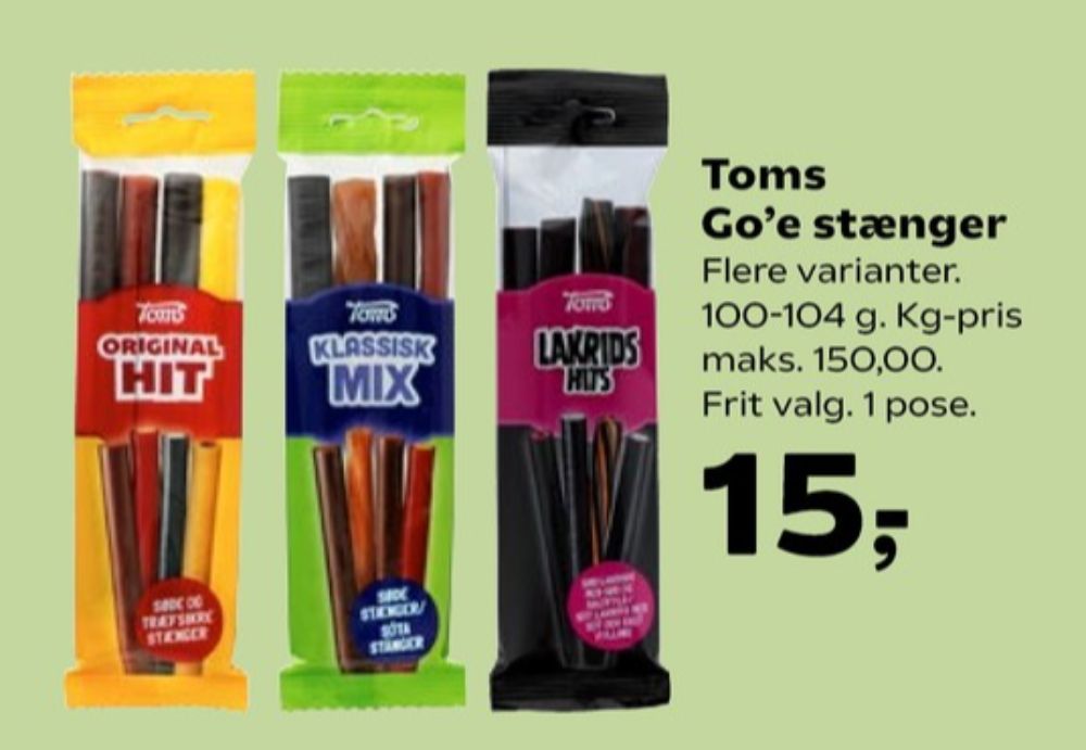 Toms LakridsHits, Slikstænger