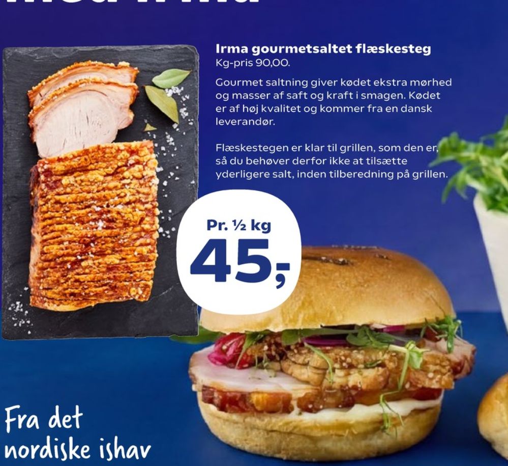 Irmas, Flæskesteg