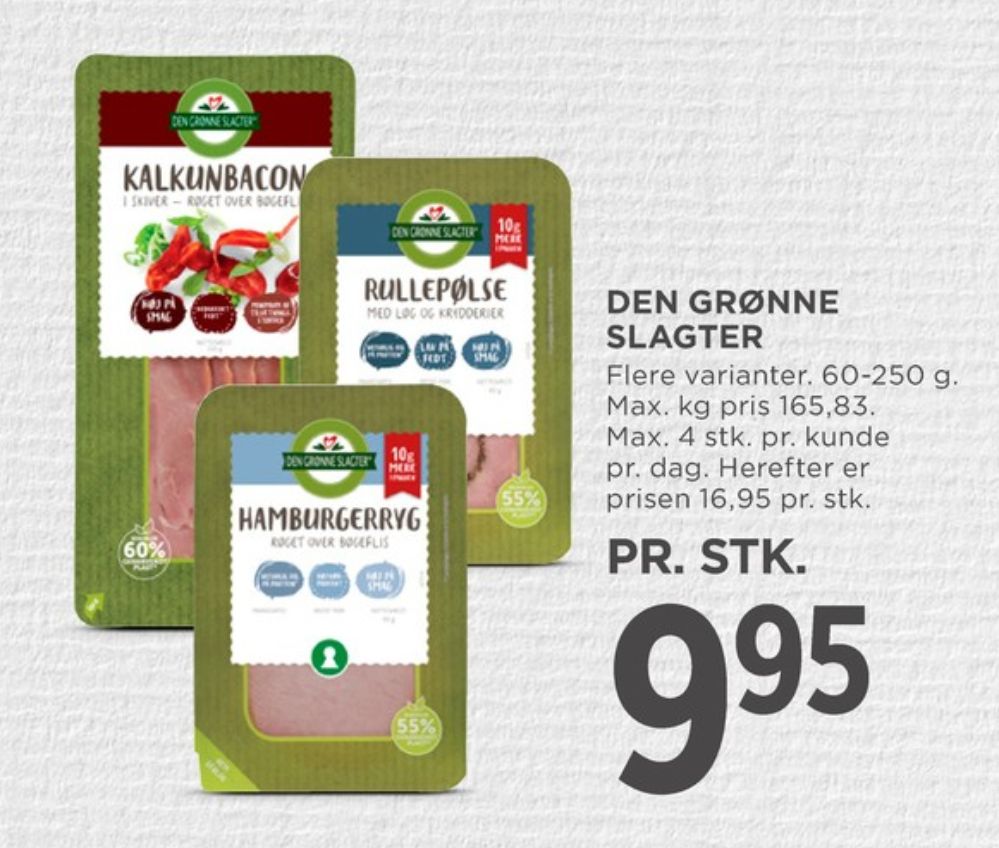 Den Grønne Slagter, Kalkunbacon