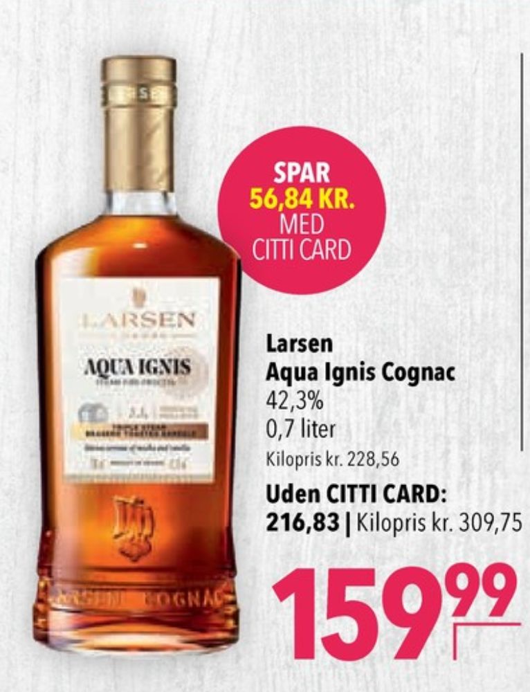 Larsen Aqua Ignis, Cognac