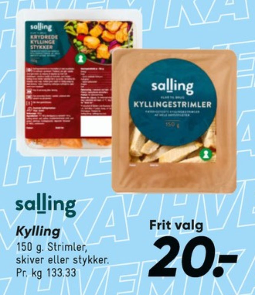 Salling, Kyllingestrimler