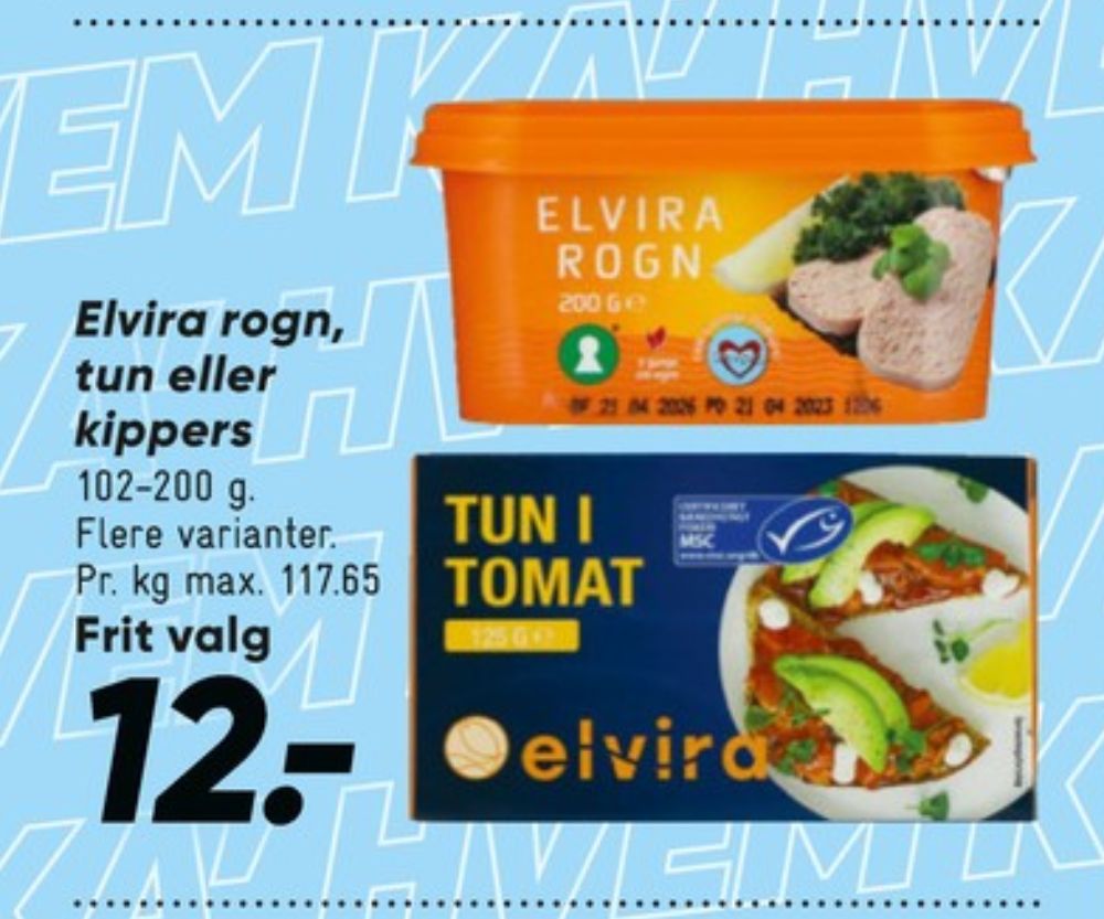 Elvira, Tun i tomat