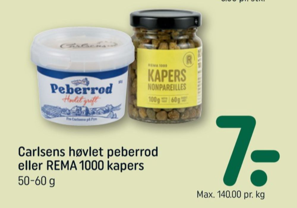 Rema 1000, Kapers