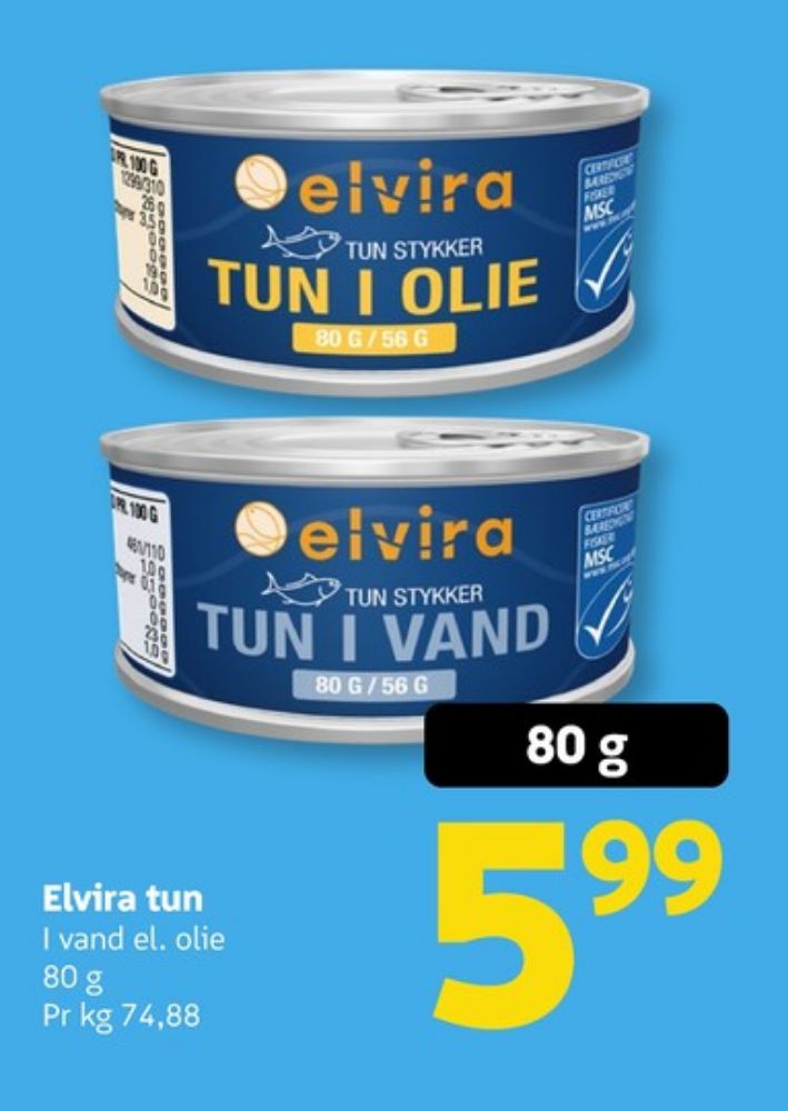 Elvira, Tun i vand