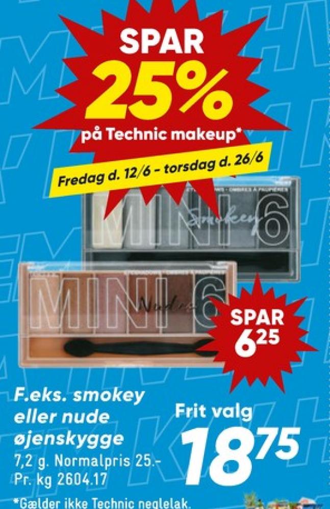 Technic , Øjenskygge