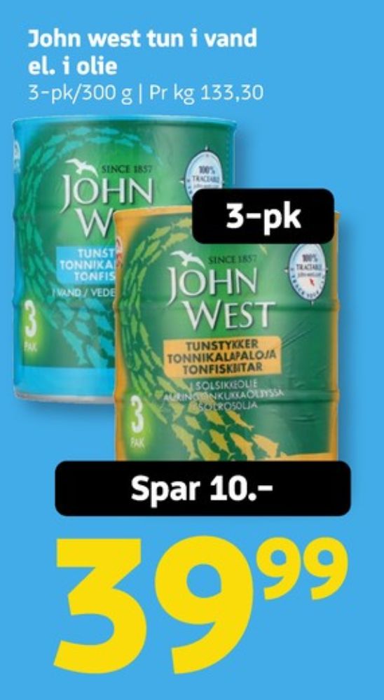 John West, Tun i olie