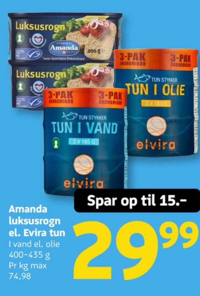 Elvira, Tun i olie