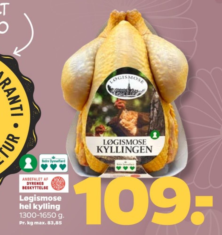 Løgismose, Kylling