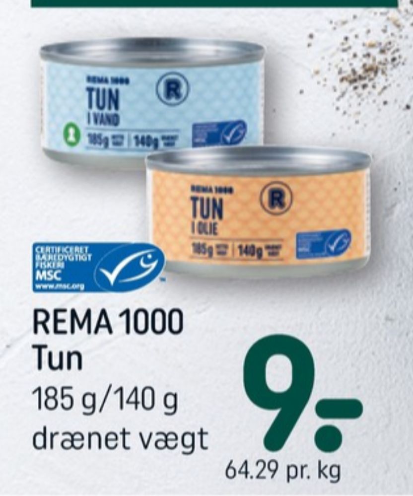 Rema 1000, Tun i vand