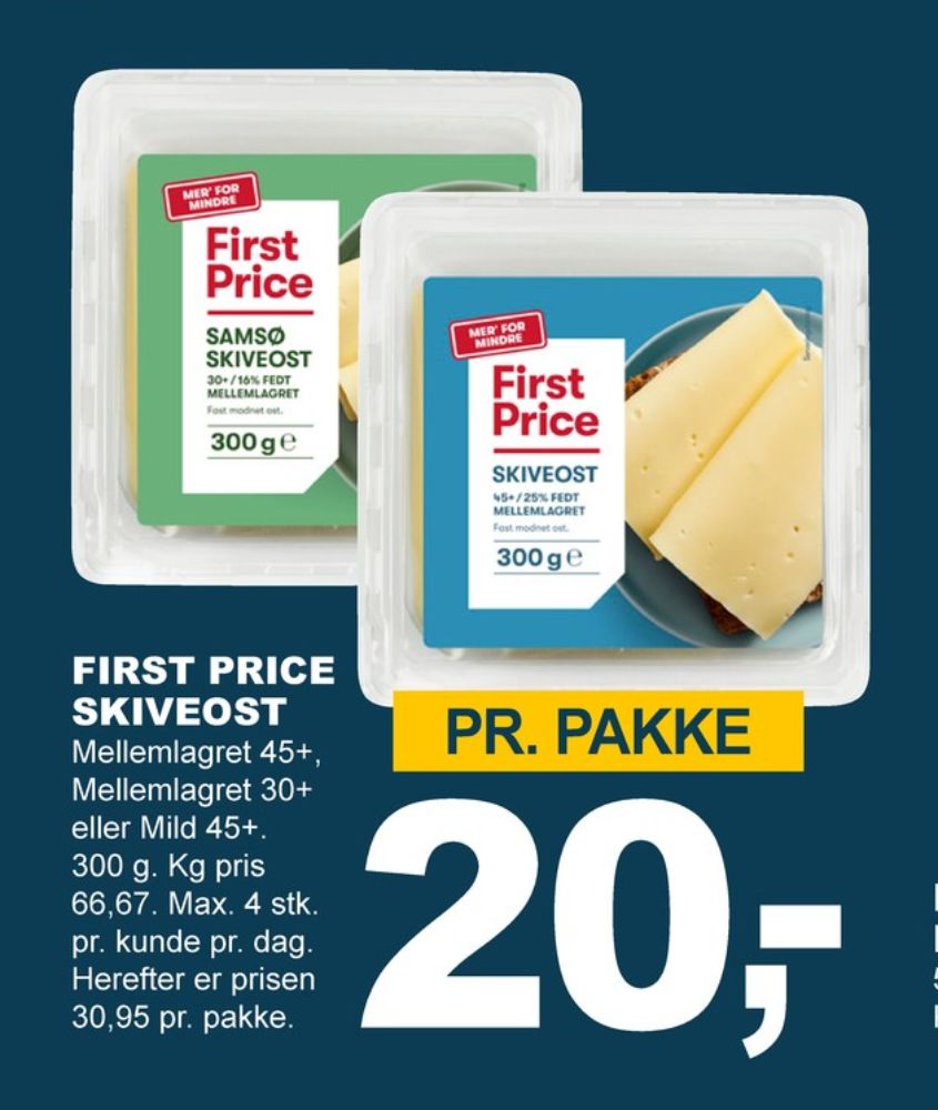 First Price, Skiveost Mild