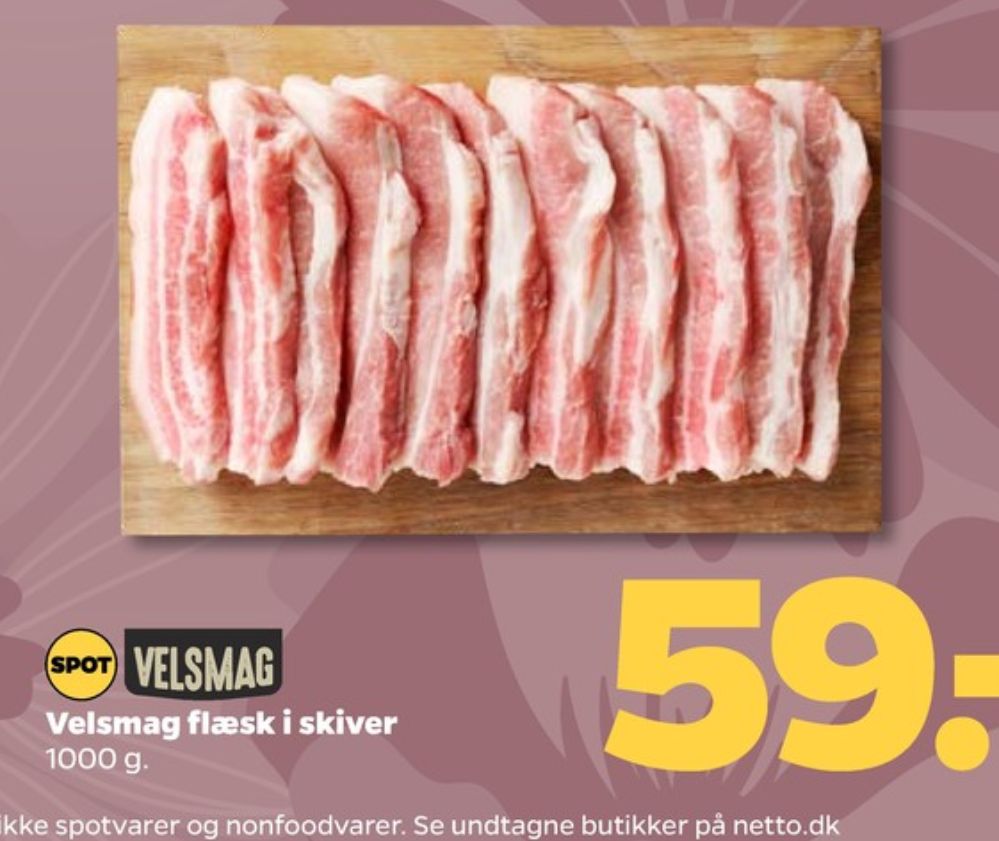 Velsmag, Flæsk i skiver