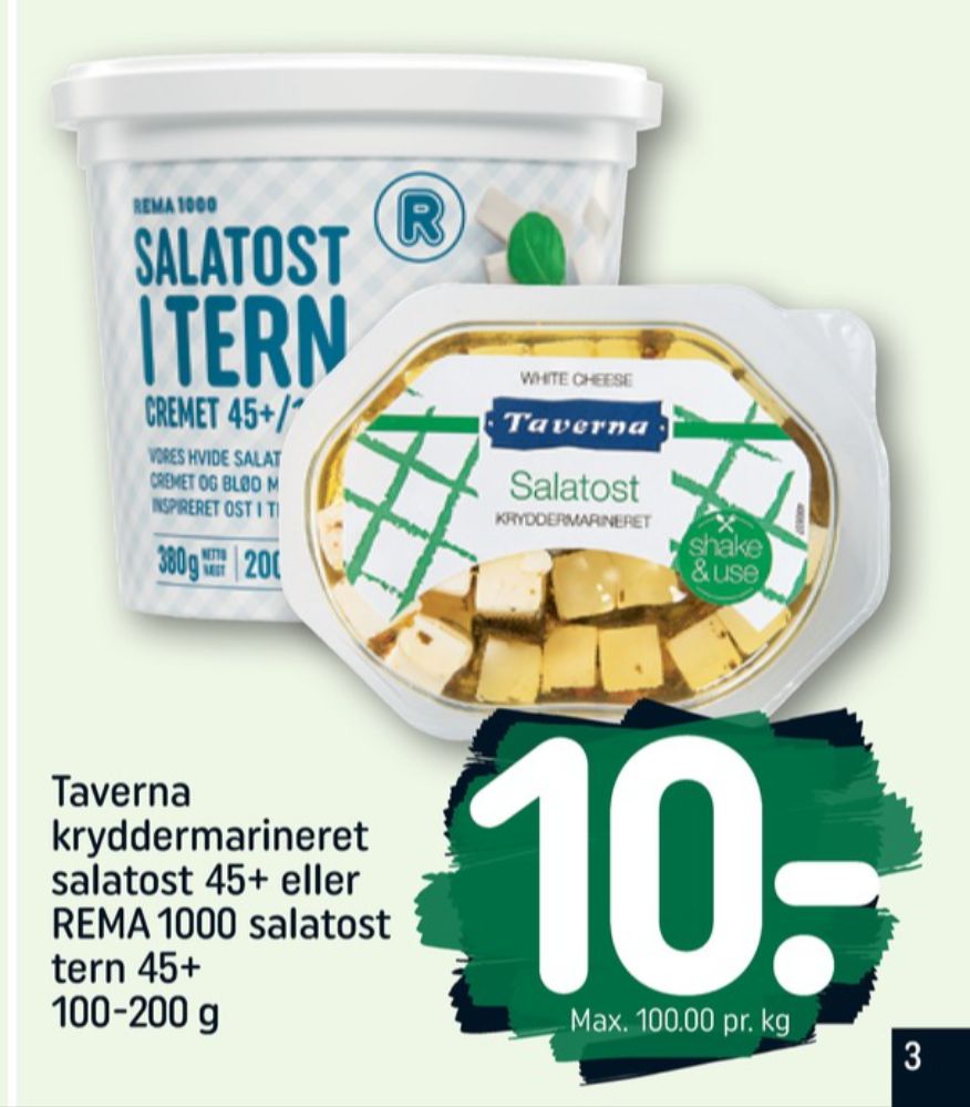 Rema 1000, Salatost