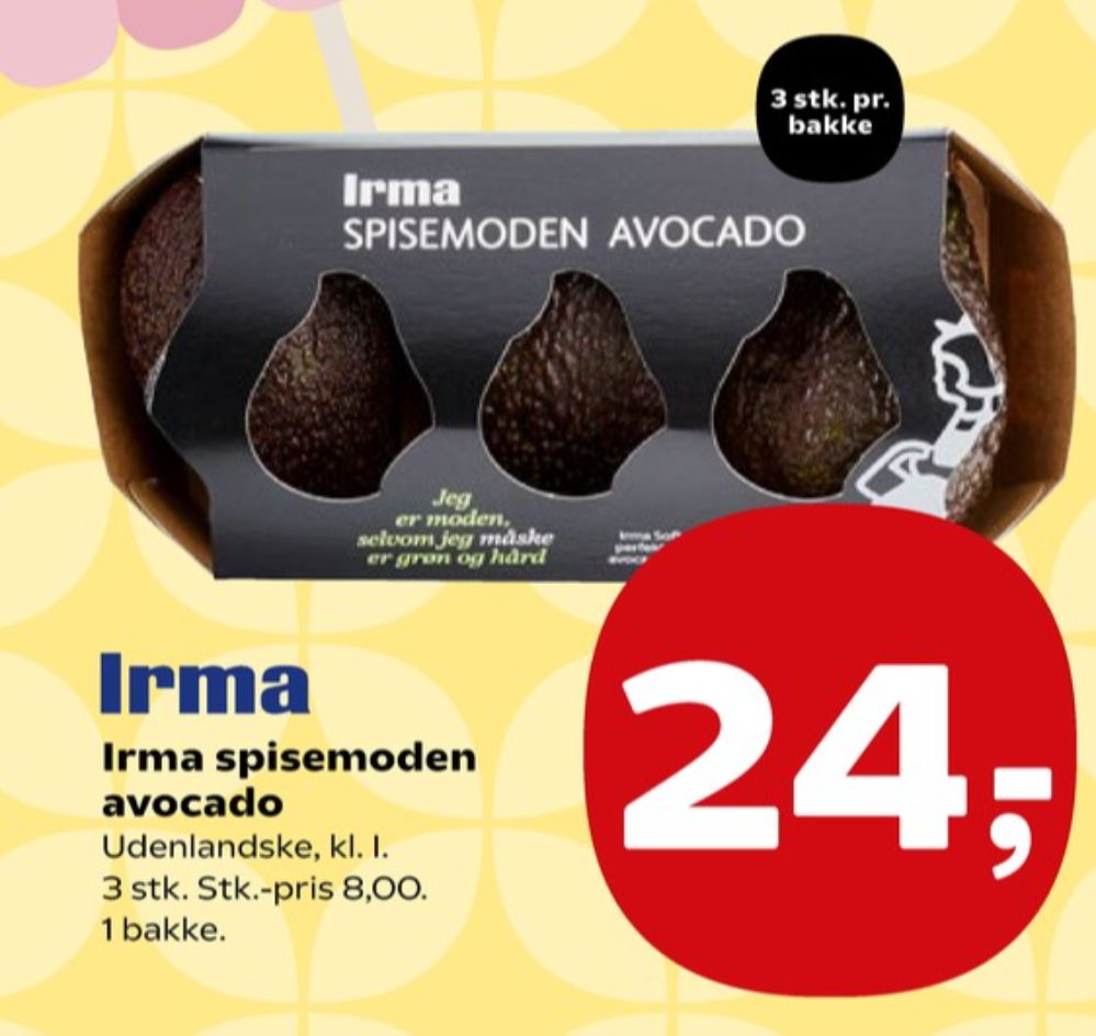 Irmas, Avocado