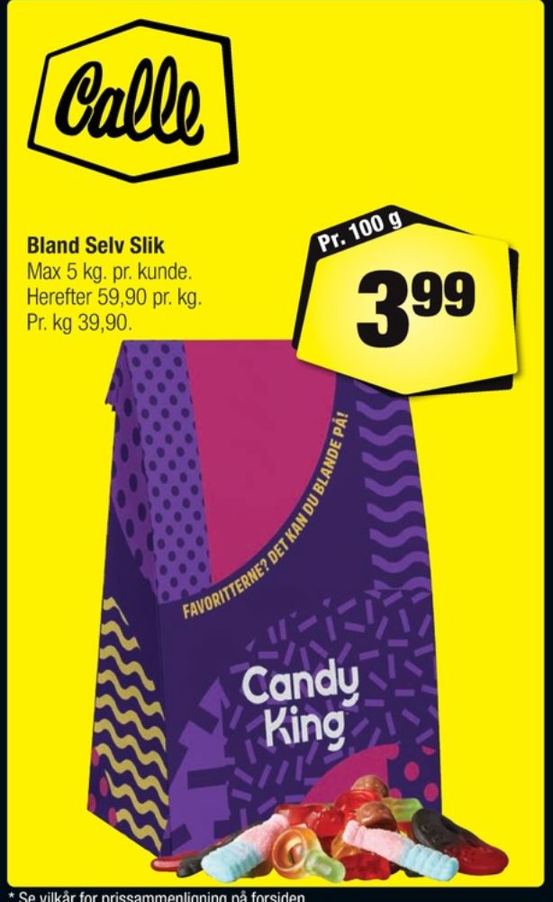 Candy King, Bland selv slik