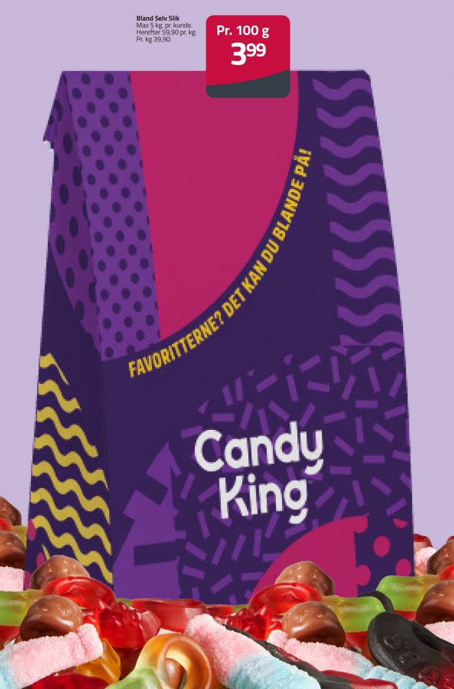 Candy King, Bland selv slik