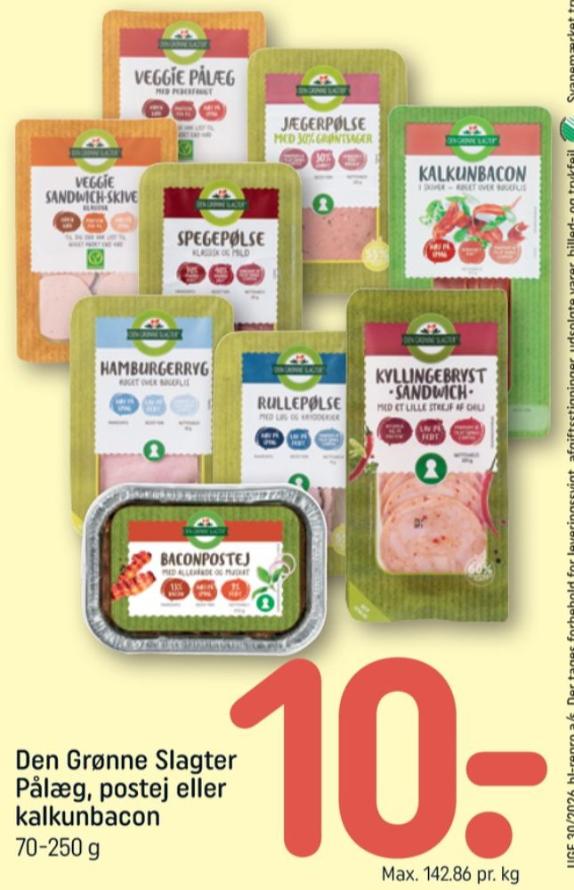 Den Grønne Slagter, Kalkunbacon