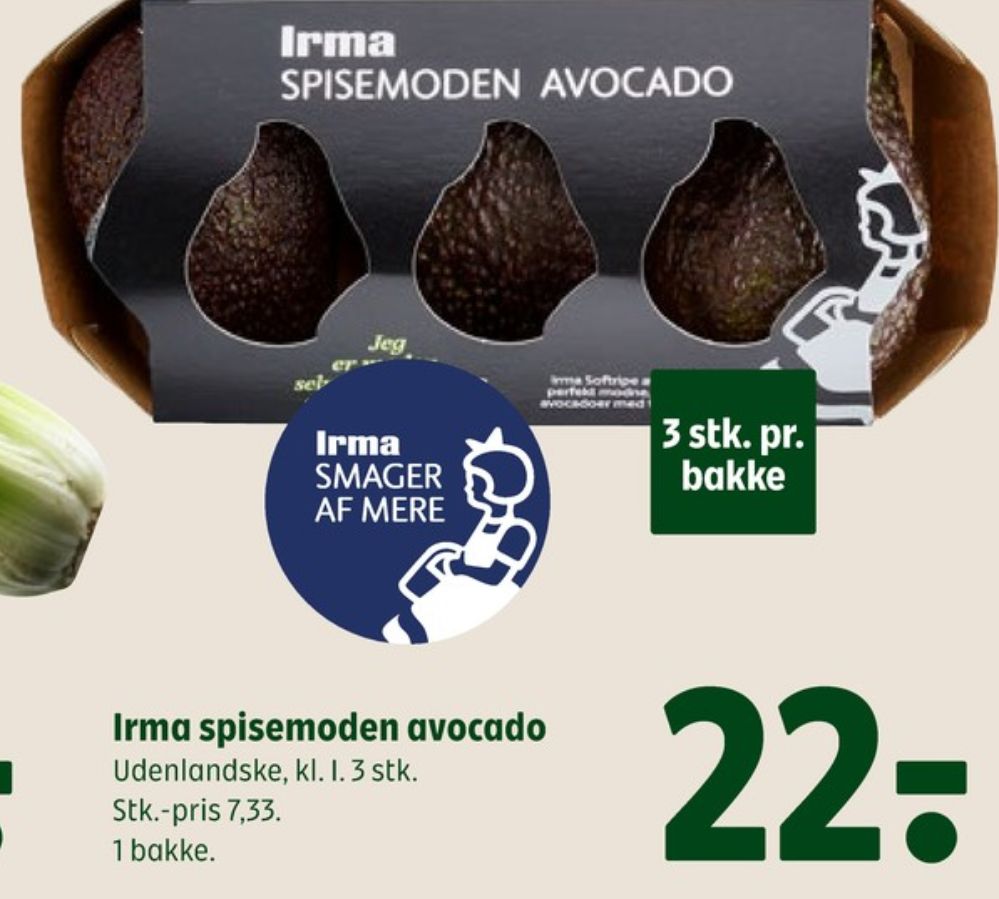 Irmas, Avocado