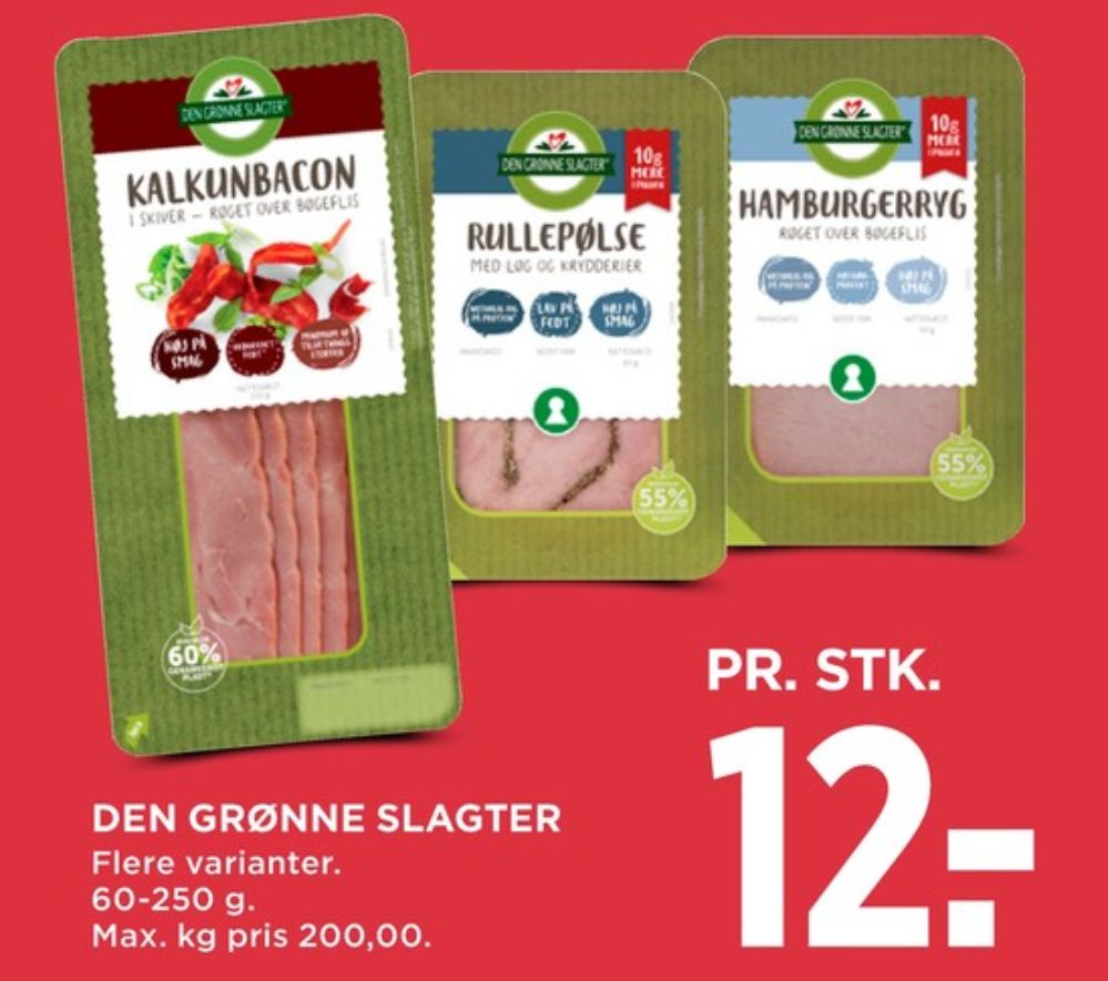 Den Grønne Slagter, Kalkunbacon