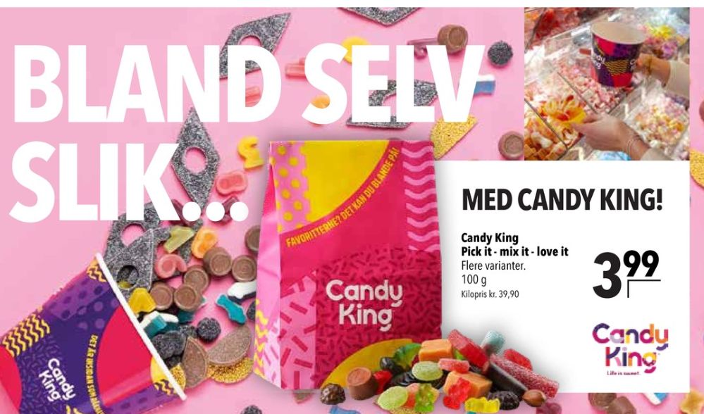 Candy King, Bland selv slik