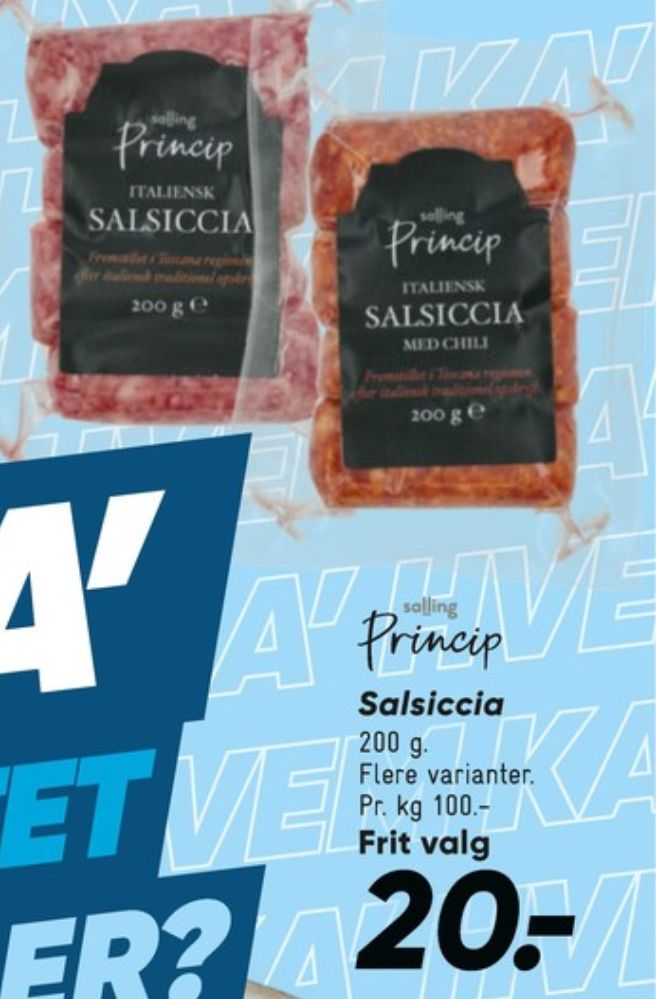 Salling Princip, Salsiccia Chili