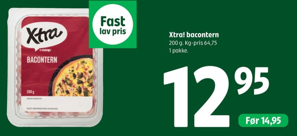 Xtra, Bacontern