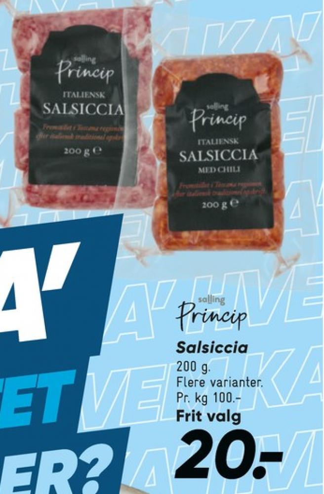 Salling Princip, Salsiccia Original