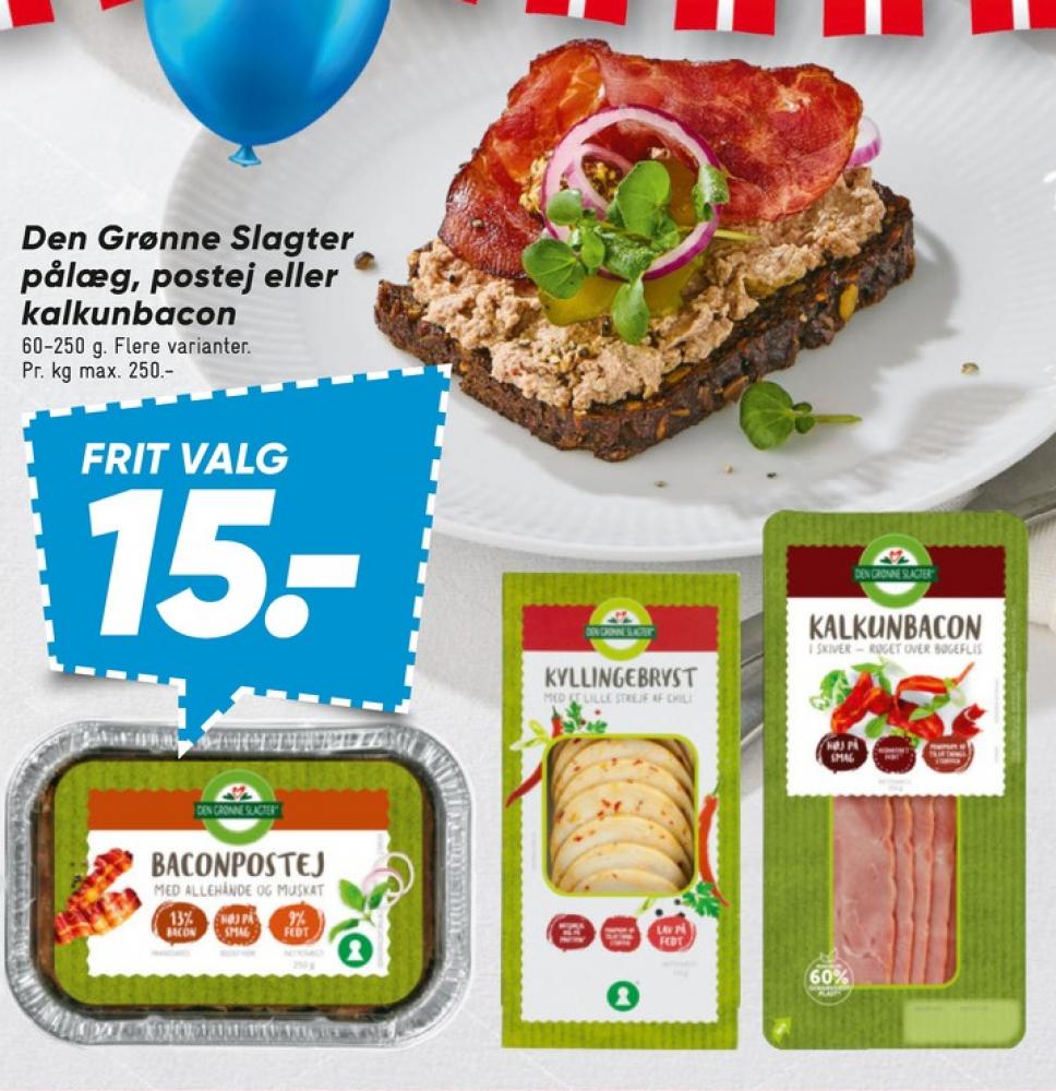 Den Grønne Slagter, Kalkunbacon