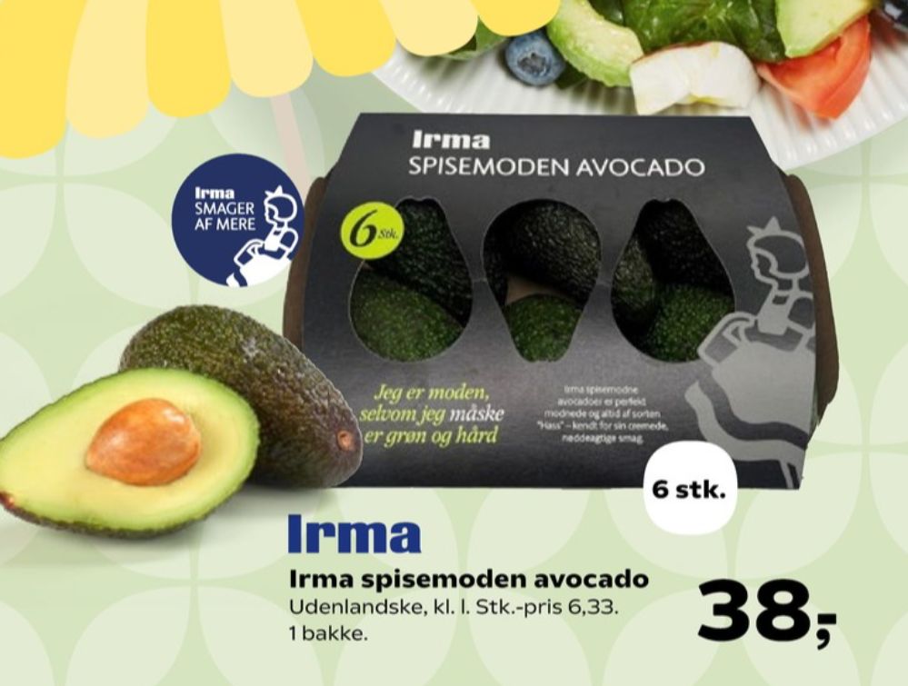 Irmas, Avocado