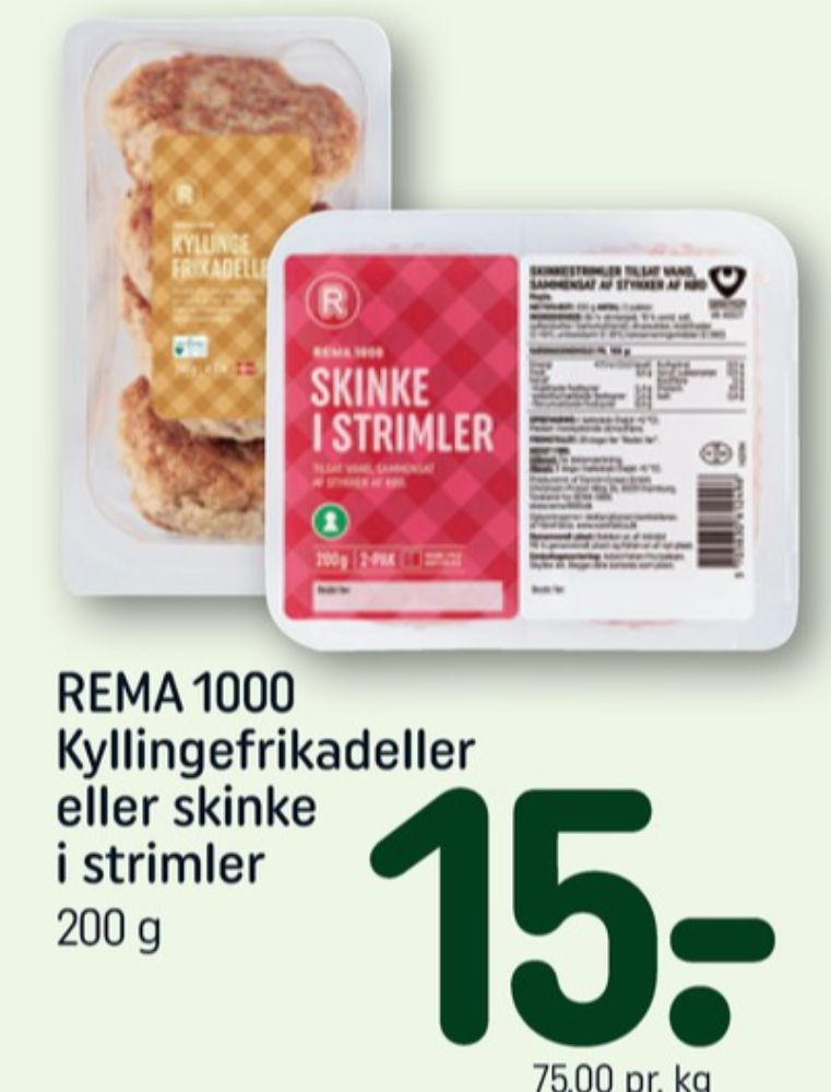 Rema 1000, Skinkestrimler