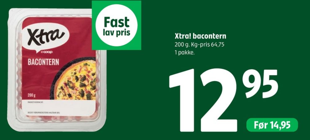 Xtra, Bacontern