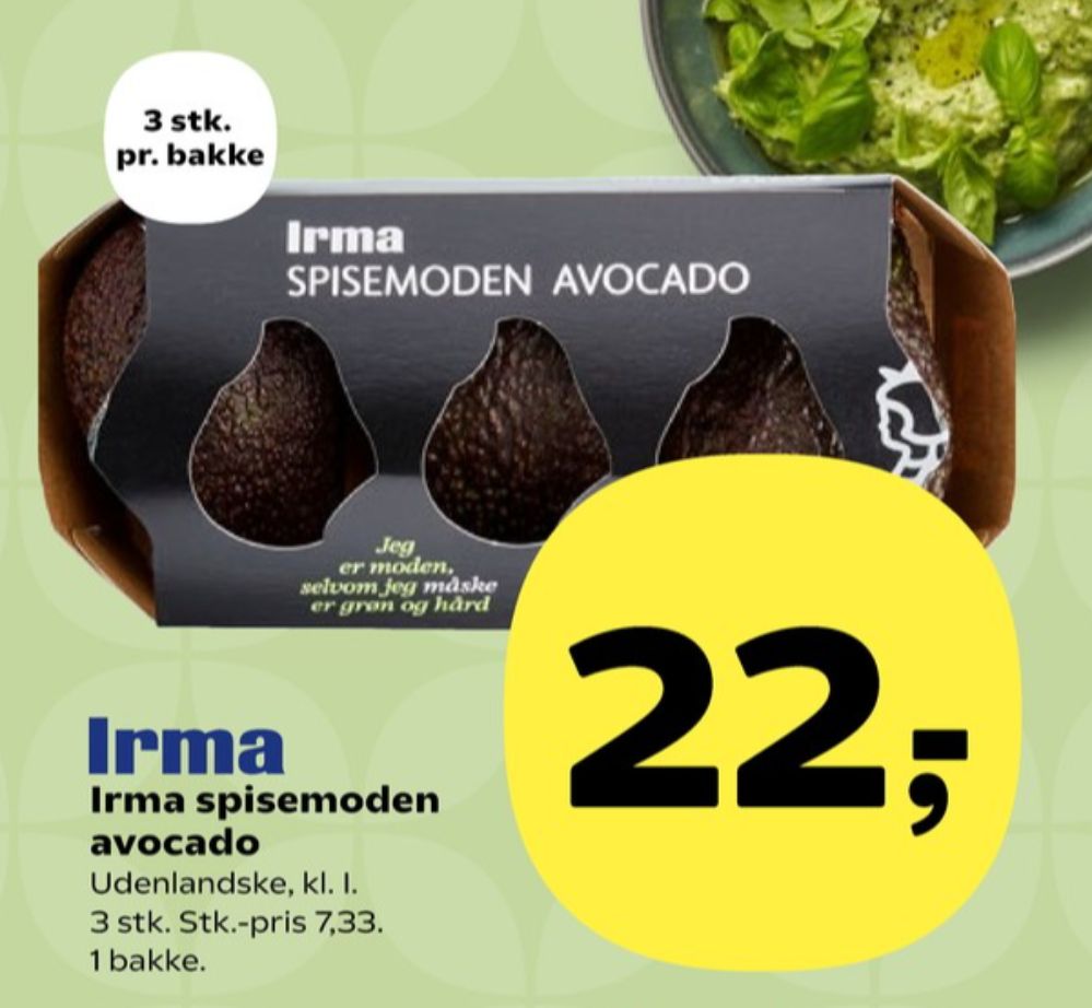 Irmas, Avocado
