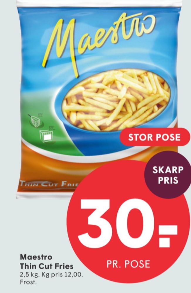 Maestro, Tynde Pommes Frites