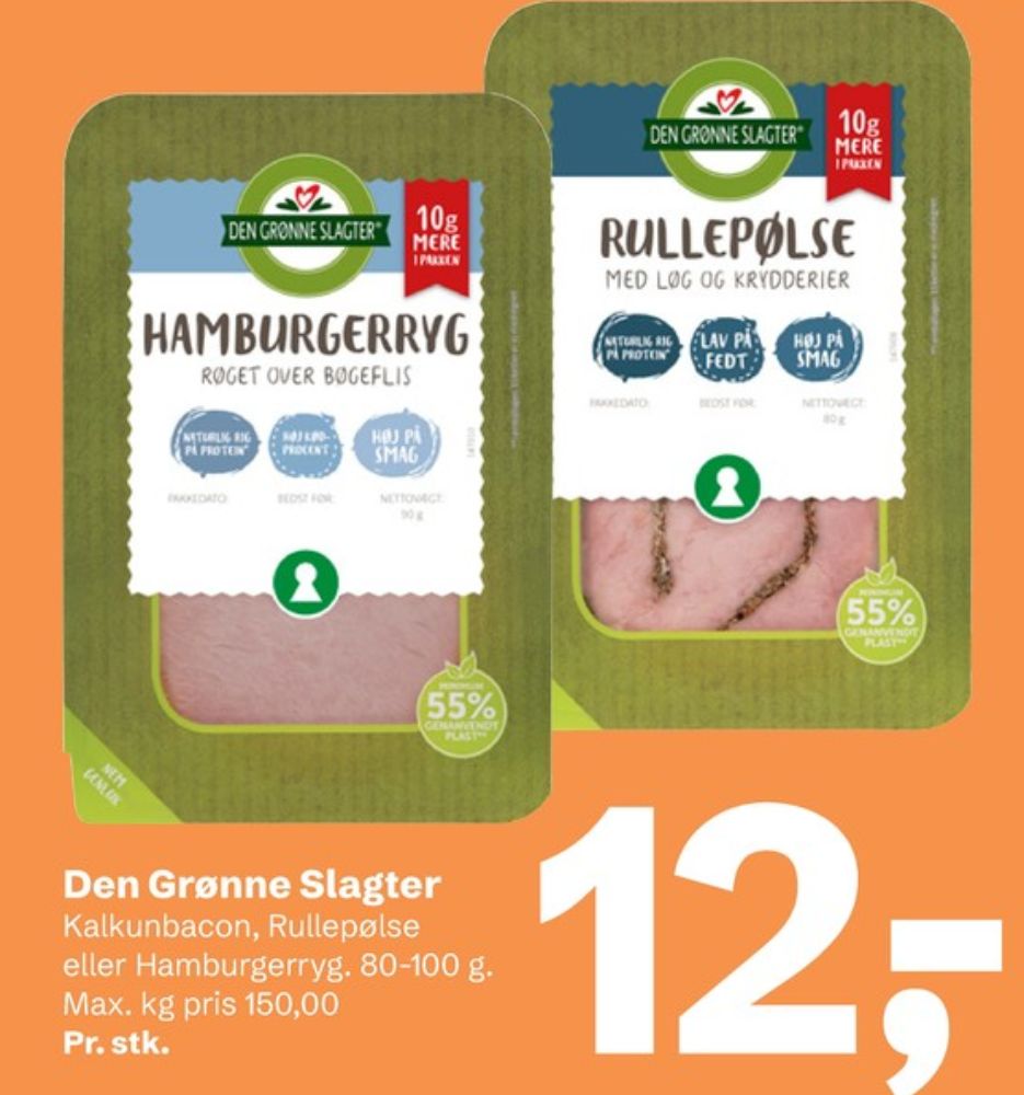 Den Grønne Slagter, Kalkunbacon