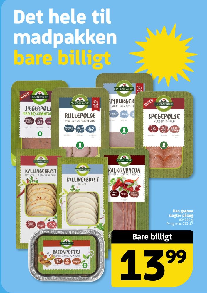 Den Grønne Slagter, Kalkunbacon