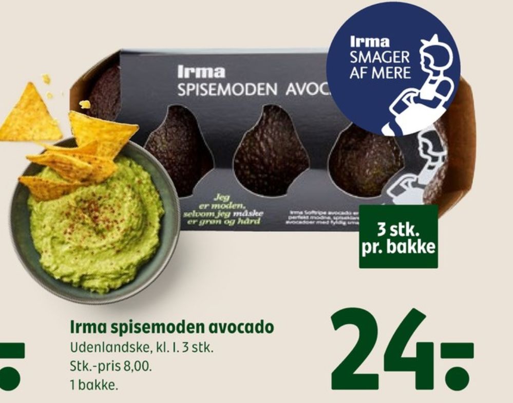 Irmas, Avocado