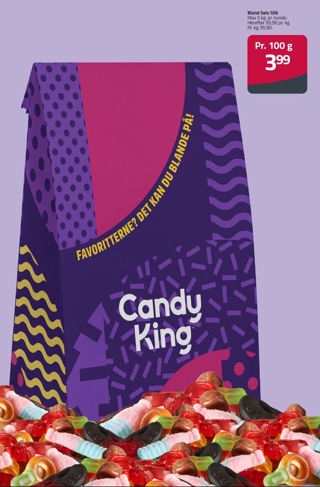 Candy King, Bland selv slik