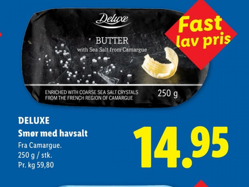 Deluxe, Smør
