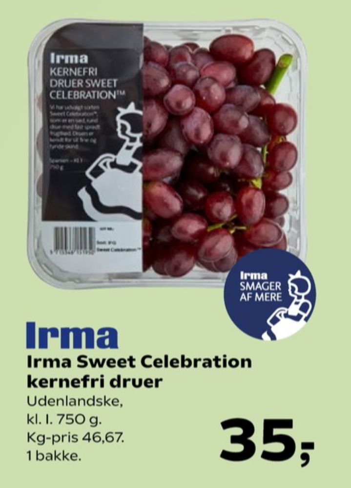 Irmas, Vindruer